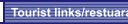 Tourist links/restuarants